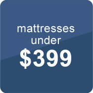 Mattresses Under $399 - Local Furniture Outlet